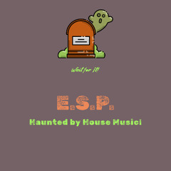 HauntedbyHouseMusic!