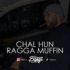 DJ Bangz - Chal Hun Ragga Muffin