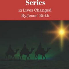[Read] PDF EBOOK EPUB KINDLE The Greatest Gift Series: 12 Lives Changed By Jesus' Birth by  Jonathan