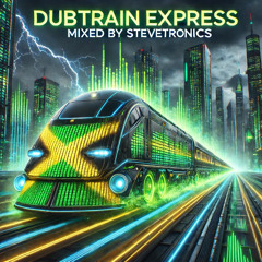 QuadProLiveMix 37 - Dubtrain Express - Mixed by Stevetronics