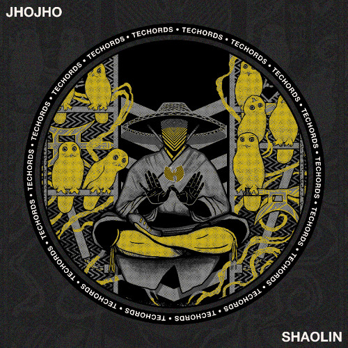 Jhojho - Shaolin [Techords]