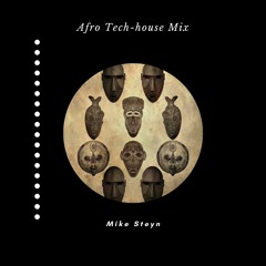 Afro Tech - House Mix