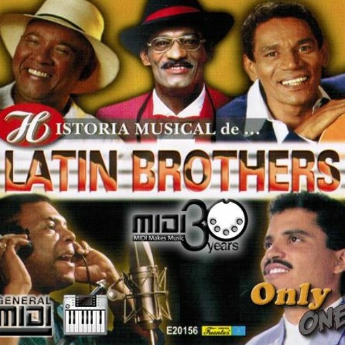 Stream The Latin Brothers Dime Que Paso Midi File (OnlyOne) by