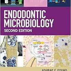 [Get] [EBOOK EPUB KINDLE PDF] Endodontic Microbiology by Ashraf F. Fouad 📗