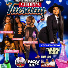 KADA KINGDOM CHOPPA TUESDAY ROUND ROBIN