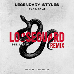 Looseguard (I See, I Saw) (Remix) [feat. Falz]