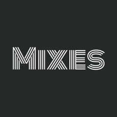 Mixes