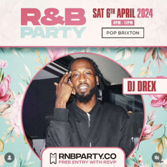 Free R&B Party - ANYTHING GOES SET hosted by @Dj_Grievious @DJAMP_UK @TianniMC