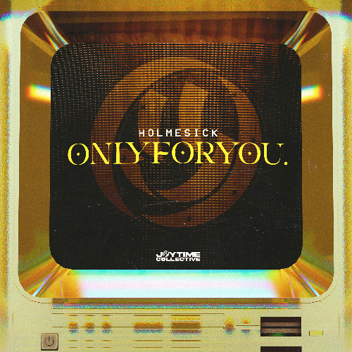 Holmesick - ONLYFORYOU.