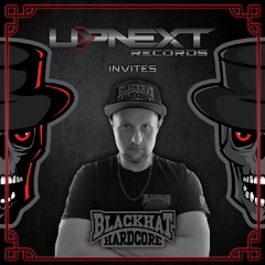 UPNEXT RECORDS INVITES BLACKHATHC | #054