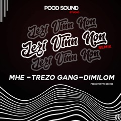 Jezi Vin Non - MHE 669 ft. Trezò Gang & Dimilòm  ( Officiel Remix )