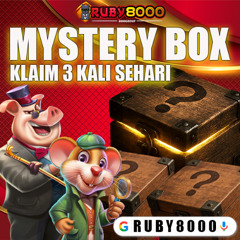 MYSTERY BOX RUBY8000 - Klaim Setiap Hari, 3 Kali Sehari!