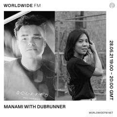 WWFM Manami with Dubrunner // 28.05.21