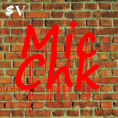 Mic Chk (Interlude) prod. by BMB  - $upaVillian *DAYS GONE BY 2 Coming Soon*