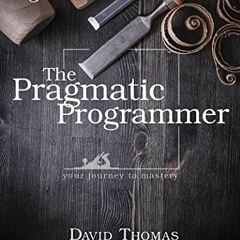 [GET] [PDF EBOOK EPUB KINDLE] Pragmatic Programmer, The: Your journey to mastery, 20t