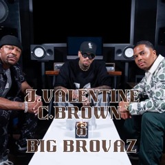 J.Valentine x Chris Brown x big Brovaz - Up