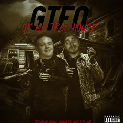 GTFO Of My Trap House
