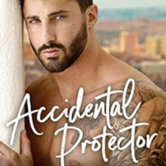 Access KINDLE 🎯 Accidental Protector: A Marriage Mistake Romance (Marriage Mistake S