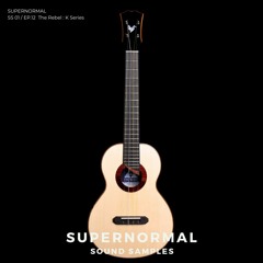 Supernormal sound samples 01 (K Series)