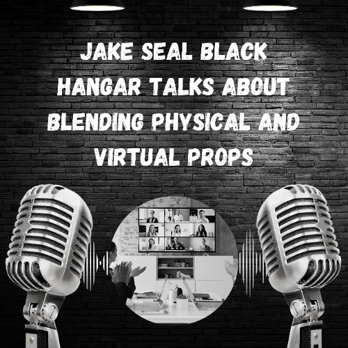 Jake Seal Black Hangar Talks About Blending Physical and Virtual Props