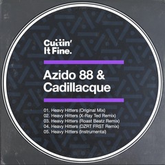 CiF 27 Azido 88 & Cadillacque - Heavy Hitters (Mini Mix)