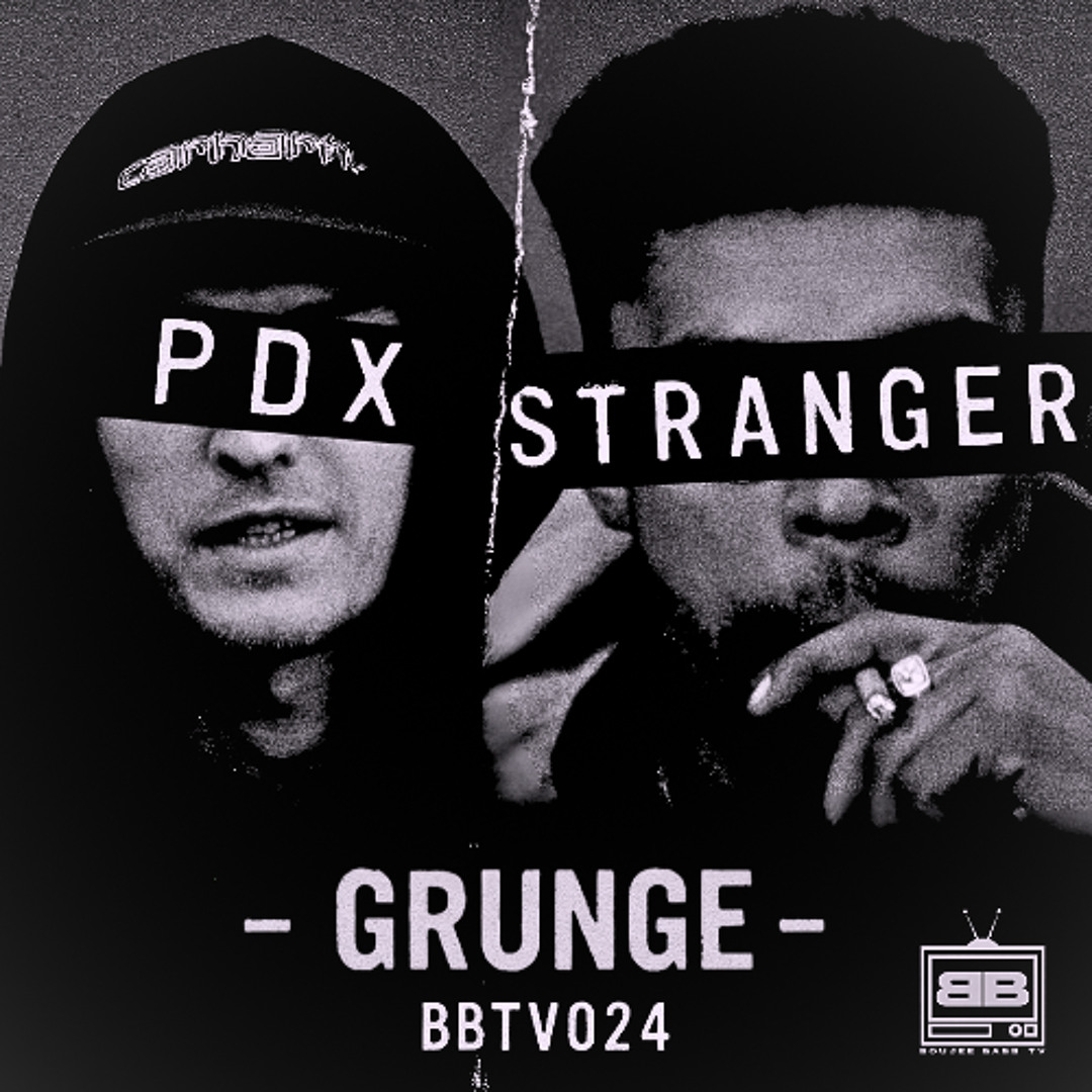 Stream Stranger & PDX - Grunge by STRANGER | Listen online