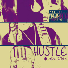 HUSTLE (PROD. SADER)