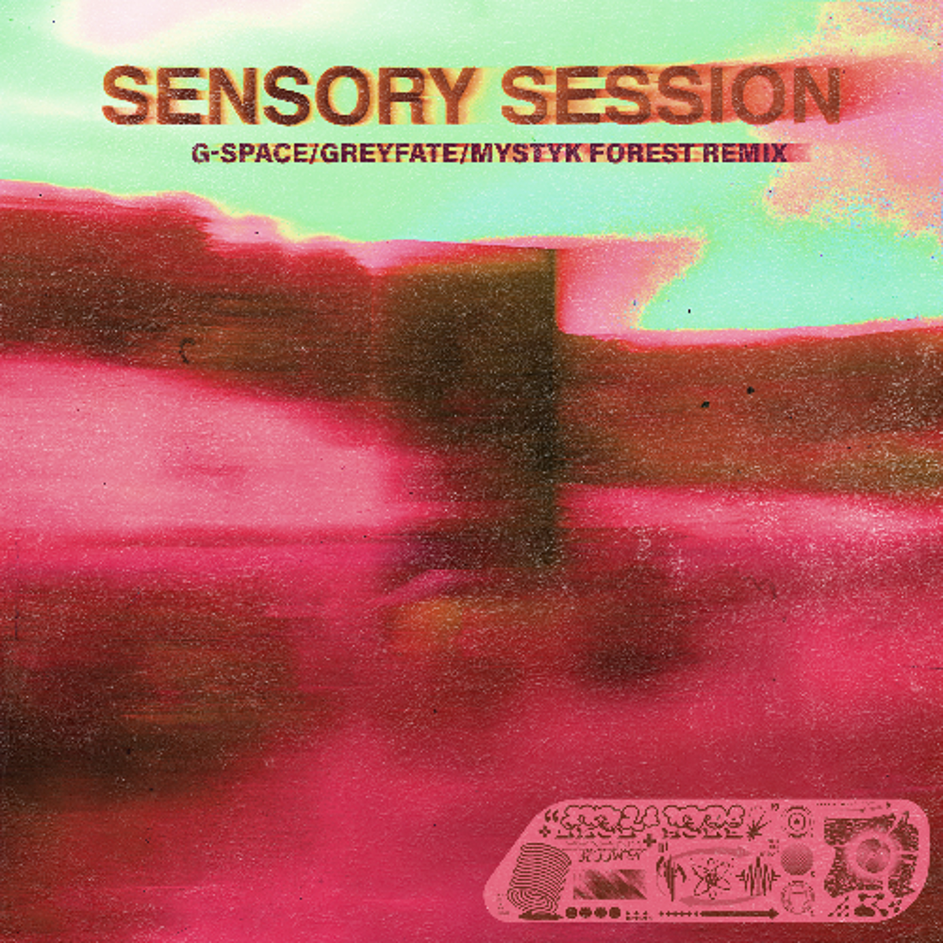 Jkyl & Hyde - Sensory Session (G-Space x greyfate x Mystyk Forest Remix) episode artwork