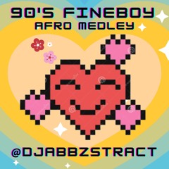 90s Fine Boy *Afro Medley* (P*tched up)- Abbzstract Mashup