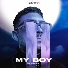 R Plus - My Boy (Stanka Remix)