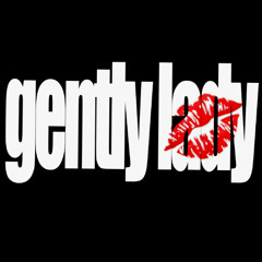 gently lady