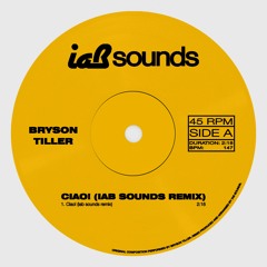 Ciao! (iab sounds® edit) - Bryson Tiller