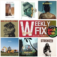 DJ Crossifre - Weekly Fix - Reggae Month Mix - Feb 5th 2024 - Unity Sound