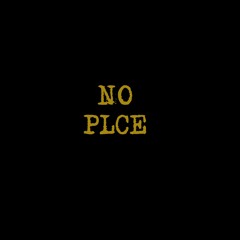 NO PLCE (ft. Marcus Gilmore)