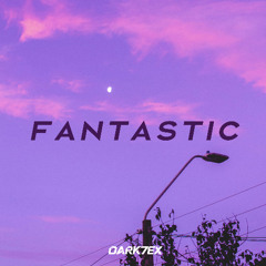 Dark7ex - Fantastic