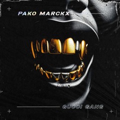Pako Marckx - Gucci Gang [Free Download]