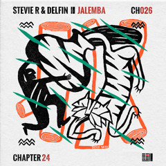Stevie R, Delfin - Jalemba feat. Greg Rawson (Rancido Edition) [Chapter 24 Records] 2017
