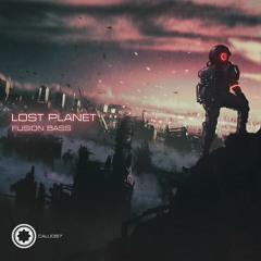 [CALLI067] Fusion Bass - Lost Planet