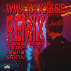 WWA NA KXKSIE - Remix