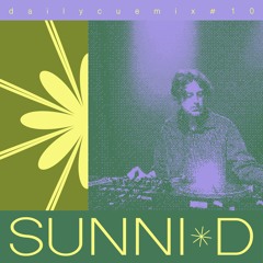 Daily Cue #10 Sunni D