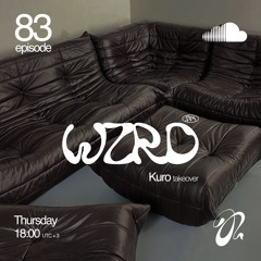 WZRD radioshow #83 [Kuro Takeover]