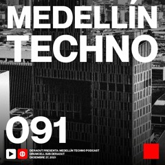 MTP 091 - Medellin Techno Podcast Episodio 091 - Drumcell B2b Deraout