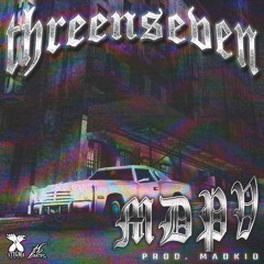 THREENSEVEN - MDPV (prod. Madkid)