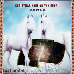 Christmas Hoof On The Roof Dance