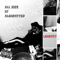 All Risk (prod. By Rico)