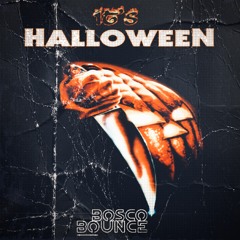 Bosco Bounce - It's Halloween [FREE DOWNLOAD]