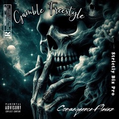 SBP/SBMG Presents: Consequence Flavaz ×Gamble Freestyle× Voloco Freestyles LP Volume #3