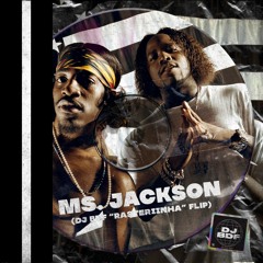 Outkast - Ms. Jackson (DJ BDF "Rasterinha" Flip)