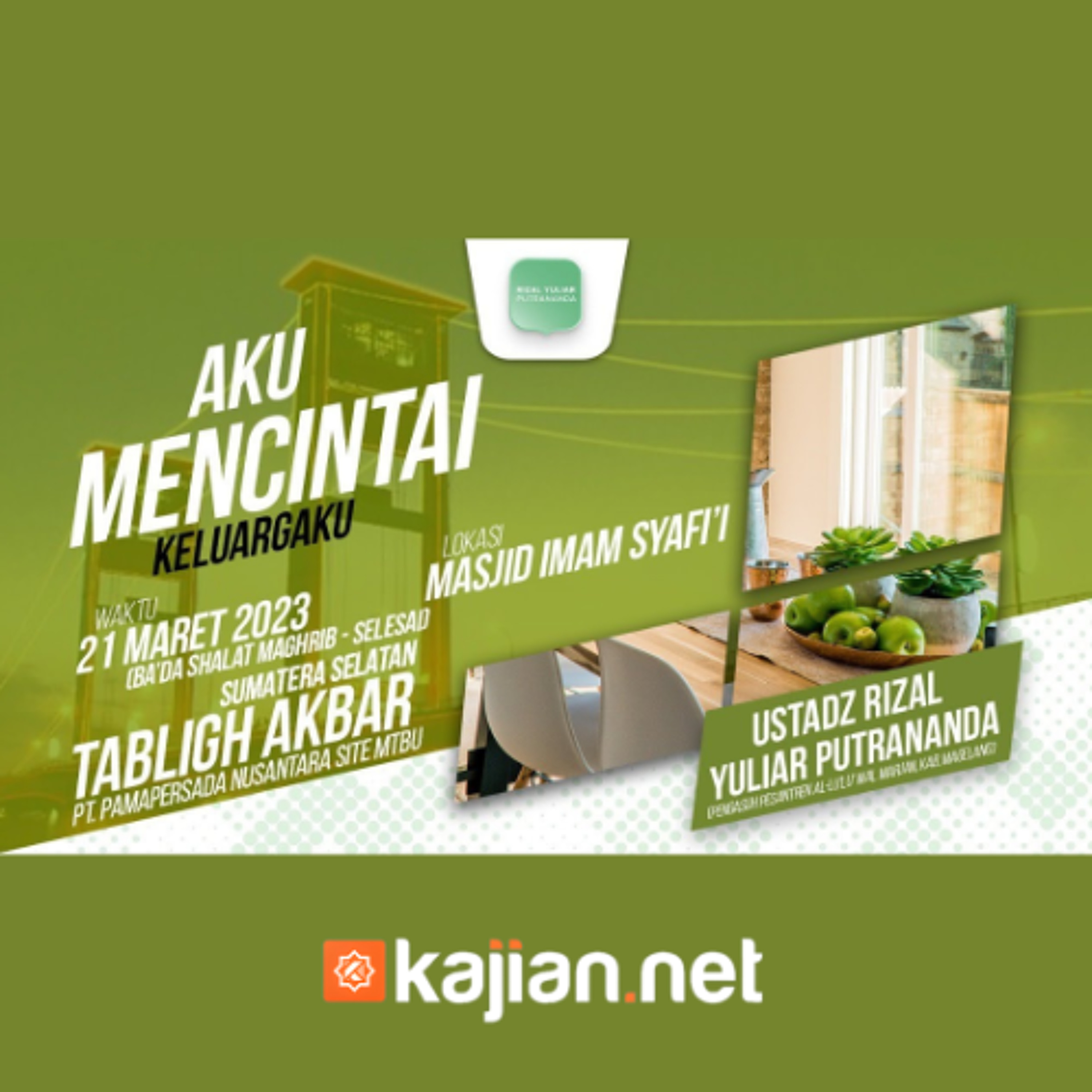 Aku Mencintai Keluargaku - Ustadz Rizal Yuliar Putrananda