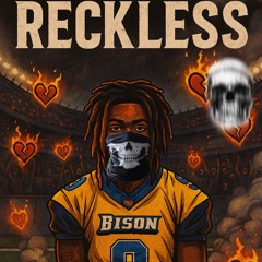 Reckless